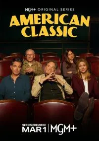 Американская классика (сериал 2026) 1-3 серия смотреть онлайн бесплатно Лордфильм